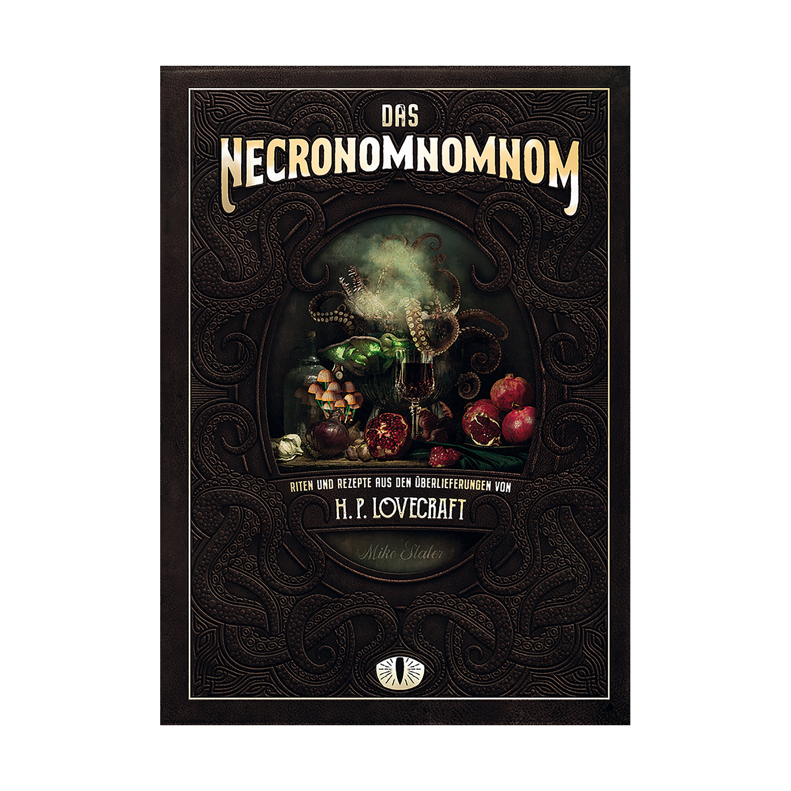 Das Necronomnomnom - Riten und Rezepte