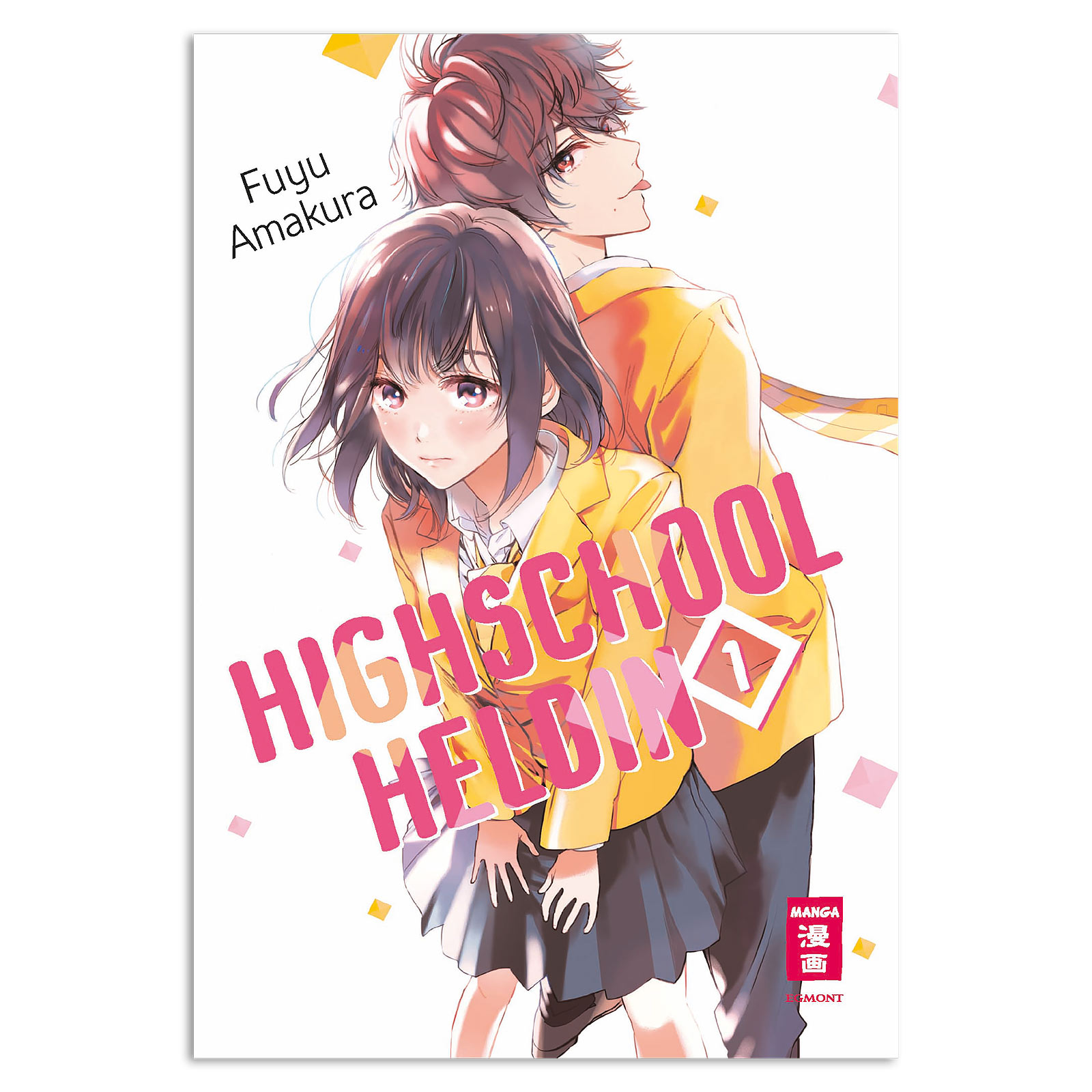 Highschool-Heldin - Band 1 Taschenbuch