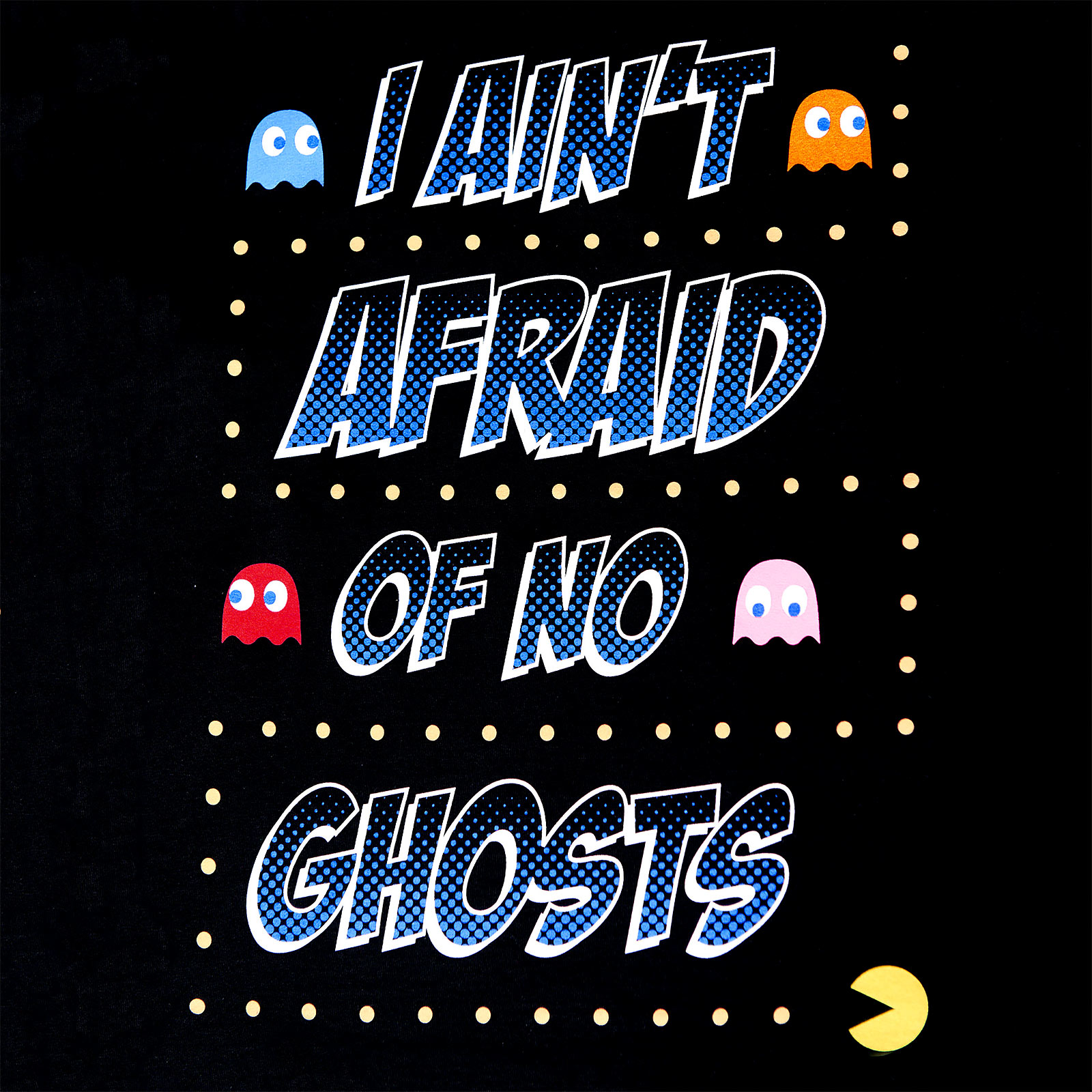 Pac-Man - Ain't Afraid of No Ghosts T-Shirt schwarz